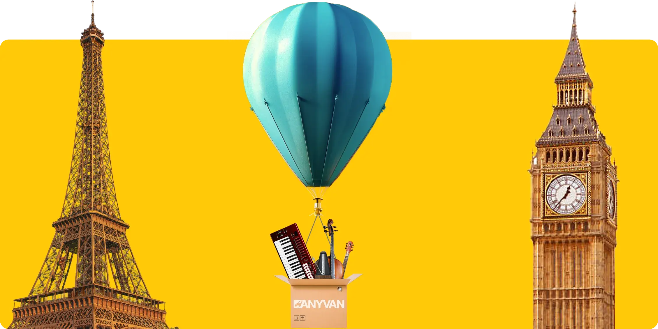 Image of a hot air balloon carrying an AnyVan box containing musical instruments between the Eiffel Tower and Big Ben 